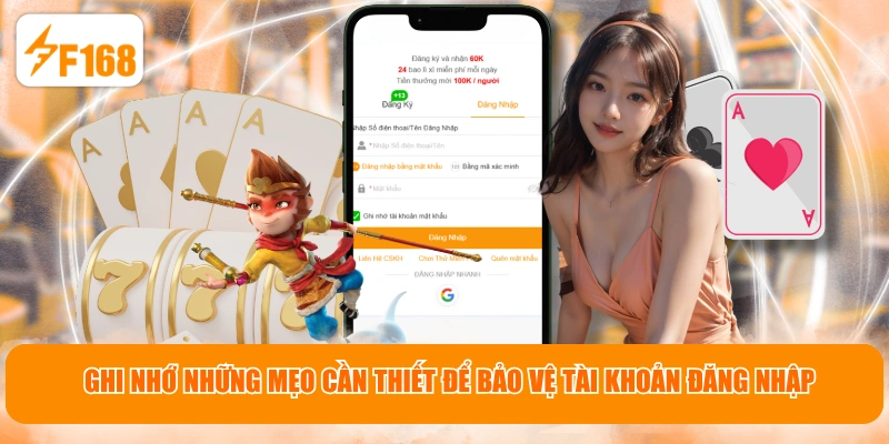 Ghi nhớ những mẹo cần thiết để bảo vệ tài khoản đăng nhập